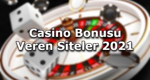casino bonusu veren site tavsiyesi