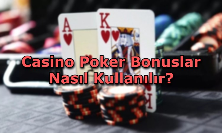 casino poker bonuslar avantajlar